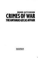 Cover of: Crimes of War: The Antanas Gecas Affair