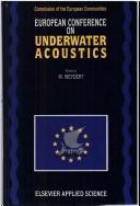 Cover of: European Conference on Underwater Acoustics | European Conference on Underwater Acoustics (1992 Luxembourg)