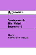 Cover of: Developments in Thin-Walled Structures - 3 (Developments Series) by J. Rhodes, J. Rhodes