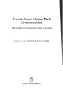 Cover of: The Ante-Nicene Christian Pasch: De Ratione Paschali: The Paschal Tract of Anatolius, Bishop of Laodicea