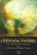 Cover of: Biblical studies-- cultural studies by edited by J. Cheryl Exum and Stephen D. Moore.