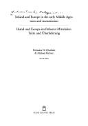 Ireland and Europe in the early Middle Ages by Internationales Kolloquium über Irland und Europa im Frühmittelalter (5th 1998 Konstanz, Germany), Internationales Kolloquium Uber Irland Und Europa Im Fruhmittelalter 1, Proinseas Ni Chathain, Michael Richter