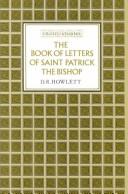 Cover of: The Book of Letters of Saint Patrick the Bishop (Journal for the Study of the New Testament Supplement) by D. R. Howlett