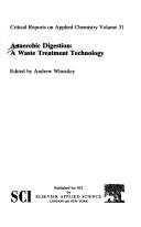 Cover of: Anaerobic digestion: awaste treatment technology