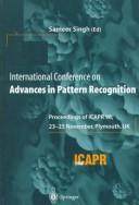 Cover of: International Conference on Advances in Pattern Recognition: Proceedings of Icapr '98, 23-25 November, 1998, Plymouth, Uk