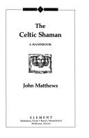 Cover of: The Celtic Shaman: A Handbook (Earth Quest)