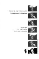 Cover of: Seeing in the dark: a compendium of cinemagoing