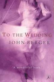 Cover of: To the Wedding by John Berger