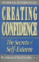 Front cover of Creating confidence by Rex Johnson
