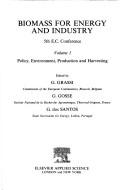 Cover of: Biomass for energy and industry: 5th E.C. conference : proceedings of the International Conference on Biomass for Energy and Industry held in Lisbon, Portugal, 9-13 October 1989