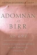 Cover of: Adomnan at Birr, Ad 697 | Thomas O