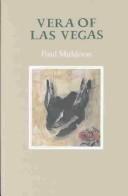 Cover of: Vera of Las Vegas (Drama) by Paul Muldoon, Daron Hagen