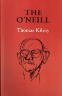 Cover of: The O'Neill by Thomas Kilroy