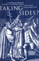 Cover of: Taking sides?: colonial and confessional mentaliteś in early modern Ireland : essays in honour of Karl S. Bottigheimer