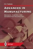 Cover of: Advances in Manufacturing by Spyros G. Tzafestas