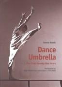 Dance Umbrella by Bonnie Rowell