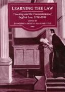 Cover of: Learning the law: teaching and the transmission of law in England, 1150-1900