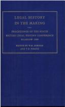 Legal history in the making by British Legal History Conference (9th 1989 Glasgow, Scotland)