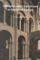 Cover of: Churches and Churchmen in Medieval Europe