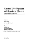 Cover of: Finance, development, and structural change: Post-Keynesia perspectives