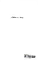 Cover of: Children in charge: the child's right to a fair hearing