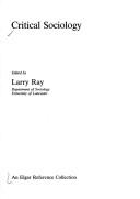 Cover of: Critical Sociology by Larry Ray