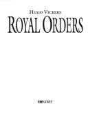 Cover of: Royal Orders by Hugo Vickers