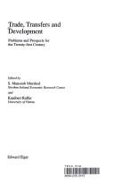 Cover of: Trade, transfers, and development: problems and prospects for the twenty-first century