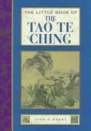 Cover of: The Little Book of the Tao Te Ching (Little Books) by John R. Mabry, Martin Palmer, Jay Ramsay