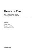 Cover of: Russia in flux: the political and social consequences of reform