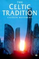 Cover of: The Celtic Tradition (Element Library)