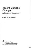 Cover of: Recent climatic change | 