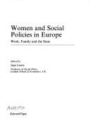 Cover of: Women and Social Policies in Europe: Work, Family and the State