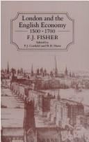 Cover of: London and the English economy, 1500-1700 by F. J. Fisher, F. J. Fisher