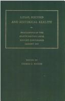 Legal record and historical reality by British Legal History Conference (8th 1987 Cardiff, Wales)