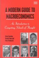 Cover of: A modern guide to macroeconomics by Brian Snowdon