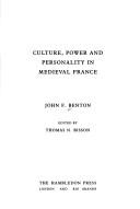Cover of: Culture, power and personality in Medieval France