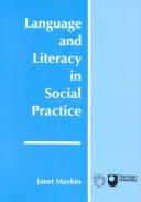 Cover of: Language and literacy in social practice: a reader