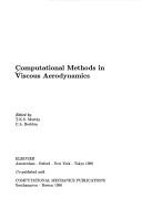 Cover of: Computational methods in viscous aerodynamics by 