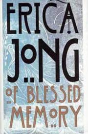 Cover of: Of Blessed Memory by Erica Jong