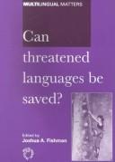 Cover of: Can threatened languages be saved?: reversing language shift, revisited : a 21st century perspective