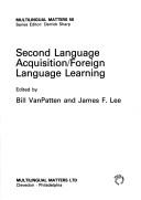 Cover of: Second Language Acquisition: Foreign Language Learning (Multilingual Matters, 58)