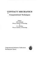 Contact mechanics by International Conference on Contact Mechanics 93 (1st 1993 Southampton, England), M. H. Aliabadi, C. A. Brebbia