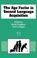 Cover of: The age factor in second language acquisition