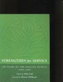 Cover of: Strengthen for Service: 100 Years of the English Hymnal, 1906-2006