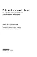 Cover of: Policies for a small planet: from the International Institute for Environment and Development
