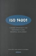 Cover of: ISO 14001: A Missed Opportunity for Sustainable Global Industrial Development