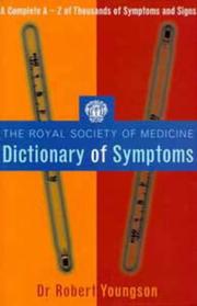 Cover of: The Royal Society of Medicine Dictionary of Symptoms