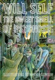 Cover of: The sweet smell of psychosis