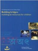 Cover of: Building bridges: multilingual resources for children